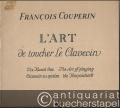 L'art de toucher le clavecin / Die Kunst das Clavecin zu spielen / The art of playing the harpsichord (= Edition Breitkopf, Nr. 5560).