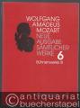 Wolfgang Amadeus Mozart. Neue Ausgabe sämtlicher Werke in 20 Bänden. Band 6: Bühnenwerke III. Studienpartitur.