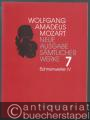 Wolfgang Amadeus Mozart. Neue Ausgabe sämtlicher Werke in 20 Bänden. Band 7: Bühnenwerke IV. Studienpartitur.
