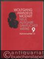 Wolfgang Amadeus Mozart. Neue Ausgabe sämtlicher Werke in 20 Bänden. Band 9: Bühnenwerke VI. Studienpartitur.