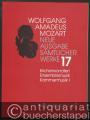 Wolfgang Amadeus Mozart. Neue Ausgabe sämtlicher Werke in 20 Bänden. Band 17: Kirchensonaten, Ensemblemusik, Kammermusik I. Studienpartitur.