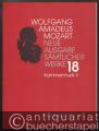 Wolfgang Amadeus Mozart. Neue Ausgabe sämtlicher Werke in 20 Bänden. Band 18: Kammermusik II. Studienpartitur.