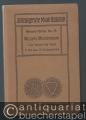 Mozarts Meisteropern. I. Die Hochzeit des Figaro. II. Don Juan. III. Die Zauberflöte (= Meisterführer, Nr. 15).