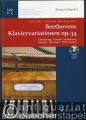 Beethovens Klaviervariationen op. 34. Entstehung, Gestalt, Darbietung / Beethoven's Variations for piano, Opus 34 (= Klang und Begriff. Perspektiven musikalischer Theorie und Praxis, Band 2).