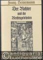 Der Richter und die Rechtsgelehrten. Justiz in früheren Zeiten.