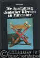 Die Ausstattung deutscher Kirchen im Mittelalter. Eine Einführung.