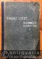 (Auto-)Biographie/Briefe » Musiker »  »  - Gesammelte Schriften von Franz Liszt. Volksausgabe in vier Bänden [4 Bände (Teile) in 2, so vollständig].