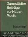 Notation Neuer Musik (= Darmstädter Beiträge zur Neuen Musik IX).