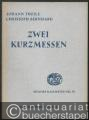 Zwei Kurzmessen zu 5 Stimmen (= Ausgabe Kallmeyer Nr. 33. Das Chorwerk, Heft 16).