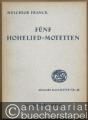 Fünf Hohelied-Motetten zu 5-6 Stimmen (= Ausgabe Kallmeyer Nr. 42. Das Chorwerk, Heft 24).