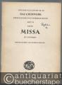 Missa zu 3 Stimmen (= Ausgabe Kallmeyer Nr. 50. Das Chorwerk, Heft 31).