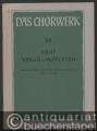 Fünf Vergil-Motetten zu 4-7 Stimmen (= Das Chorwerk, hrsg. v. Friedrich Blume u. Kurt Gudewill, Heft 54).