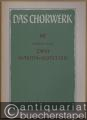Zwei Marien-Motetten zu fünf Stimmen (= Das Chorwerk, hrsg. v. Friedrich Blume u. Kurt Gudewill, Heft 62).