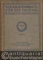 Volksliederbuch für die Jugend, Band I: Chöre für gleiche Stimmen. Für Kinder- oder Frauen- oder Männerchor, Heft 3.