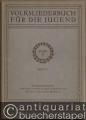 Volksliederbuch für die Jugend, Band II: Gemischte Chöre, Heft 7.