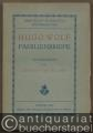 Hugo Wolf. Eine Persönlichkeit in Briefen. Familienbriefe (= Breitkopf & Härtels Musikbücher).