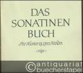 Das Sonatinenbuch für Klavier zu zwei Händen. Eine Sammlung von Sonaten und Stücken, Band 2 (= Edition Peters, Nr. 4680b).