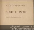 Suite h-Moll für Klavier zu zwei Händen (= Collection Litolff, Nr. 5284).