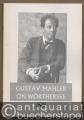 Gustav Mahler on Wörthersee. Documents, reports, photographs relating to the composer's life and work.