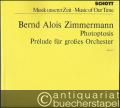 Photoptosis. Prelude für großes Orchester (1968) (= Edition Schott, Musik unserer Zeit, Nr. 6311). Studien-Partitur.