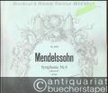 Symphonie Nr. 4 "Italienische" A-Dur op. 90 (= Breitkopf & Härtels Partitur-Bibliothek, Nr. 4495).