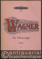 Die Meistersinger von Nürnberg II (Dritter Aufzug bis Ende) (= Edition Peters, Nr. 3421). Partitur.