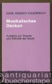 Musikalisches Denken. Aufsätze zur Theorie und Ästhetik der Musik (= Taschenbücher zur Musikwissenschaft, Nr. 46).