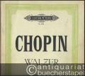Walzer (= Edition Peters, Nr. 1901).