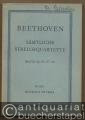 Sämtliche Streichquartette. Band III: Op. 95, Op. 127, Op. 130 (= Edition Peters Nr. 3032c). Taschenpartitur.