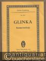 Kamarinskaja. Fantasie über zwei russische Volkslieder (Hochzeitslied und Tanzlied) (= Eulenburgs kleine Partitur-Ausgabe, No. 834).