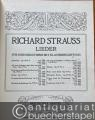 Musik (Bücher/Noten) » Noten/Partituren - Lieder mit Klavierbegleitung komponiert von / Songs with pianoforte accompaniment by Richard Strauss, Op. 33. - Heimliche Aufforderung (= 4 Lieder mit Klavierbegleitung von Rich. Strauss, Op. 27, No. 3) [2 Hefte in 1 Band, jeweils für hohe Stimme].