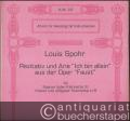 Recitative and aria "Ich bin allein" from the opera "Faust" for Soprano (alternative Clarinet II), piano and obbligato Clarinet in B flat / Rezitativ und Arie "Ich bin allein" für Sopran (oder Klarinette II), Klavier und obligater Klarinette in B.