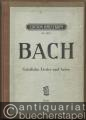 Geistliche Lieder und Arien. Aus Schemellis Gesangbuch [1736] und dem Notenbuch der Anna Magdalena Bach (= Edition Breitkopf, Nr. 2817). Hoch.
