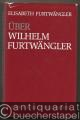 Über Wilhelm Furtwängler.