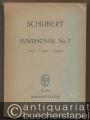 Symphonie Nr. 7 C-Dur [bzw. 8 od. 9, D 944] (= Edition Peters, Nr. 513). Taschenpartitur.