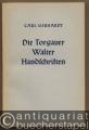 Die Torgauer Walter-Handschriften. Eine Studie zur Quellenkunde der Musikgeschichte der deutschen Reformationszeit.