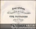 Cinq fantaisies pour le piano, Op. 73, No. III (= Revue melodique du Prophete de G. Meyerbeer, 3).