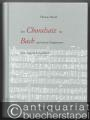 Der Choralsatz bei Bach und seinen Zeitgenossen. Eine historische Satzlehre.