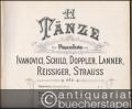 11 Tänze für Pianoforte von Ivanovici, Schild, Doppler, Lanner, Reissiger, Strauss etc.