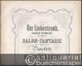 Fantasie aus der Oper: Der Liebestrank (Elisir d'amour) von Donizetti (= Salon-Fantasie über die beliebtesten Thema für Pianoforte componirt von Hermann Berens, Op. 8, No. 8). Edit. zu 2 Händen.