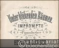 Unter blühenden Bäumen. Impromptu für Pianoforte componirt von Heinrich Lichner, Op. 137.