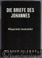 Die Briefe des Johannes erklärt von Werner de Boor. Wuppertaler Studienbibel.
