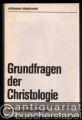 Grundfragen der Christologie. Erörtert am Problem der Herrschaft Jesu Christi (= Beiträge zur evangelischen Theologie, Band 51).