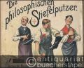 Die philosophischen Stiefelputzer, Op. 589. Urkomisches Couplet-Terzett für 3 Herren von Paul Meinhold.
