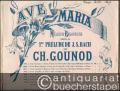Ave Maria. Melodie religieuse adaptee au 1er prelude de J. S. Bach par Ch. Gounod, [Ausgabe] b. / Gedanken von Ch. Gounod über das 1. Präludium von Joh. Seb. Bach für Mezzo-Sopran, Violine (od. Violoncello) solo mit Klavierbegleitung, Orgel od. Harmonium ad lib. [Partitur].