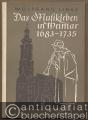 Das Musikleben in Weimar 1683 - 1735 (= Schriften zur Stadtgeschichte und Heimatkunde, Heft 3).