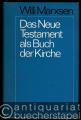 Das Neue Testament als Buch der Kirche. 