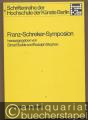 Franz-Schreker-Symposion (1978, Berlin-West). Herausgegeben von Elmar Budde und Rudolph Stephan (= Schriftenreihe der Hochschule der Künste Berlin, Bd. 1).