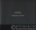 Aus dem Kampf mit der Liebe (Dalla guerra amorosa). Kantate für eine Baß-Stimme mit Generalbaß / Cantata for Bass Voice with Thorough-Bass (= Georg Friedrich Händel. Italienische Kantaten. Bärenreiter-Ausgabe 1972). Partitur und Stimmen.