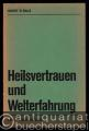 Heilsvertrauen und Welterfahrung. Strukturen der paulinischen Eschatologie nach Römer 8, 18-39 (= Beiträge zur evangelischen Theologie, hrsg. v. E. Wolf, Band 59).